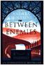 Between Enemies