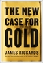 The New Case for Gold
