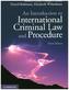 An Introduction to International Criminal Law and Procedure