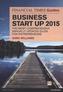 Financial Times Guide to Business Start Up 2015