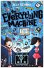 The Everything Machine