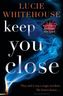 Keep You Close