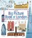 Usborne Big Picture Book of London