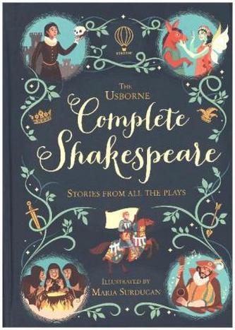 The Usborne Complete Shakespeare Stories from all the Plays