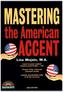 Mastering the American Accent