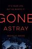 Gone Astray