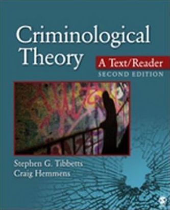 Criminological Theory: A Text/Reader