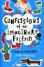 Confessions of an Imaginary Friend