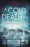 A Cold Death in Amsterdam