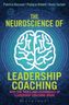 The Neuroscience of Leadership Coaching