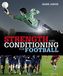 Strength and Conditioning for Football