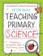 Bloomsbury Curriculum Basics: Teaching Primary Science