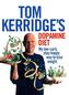 Tom Kerridge's Dopamine Diet