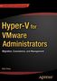 Hyper-V for VMware Administrators