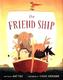 The Friend Ship
