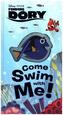 Finding Dory - Come Swim with Me!