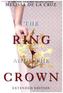 The Ring and the Crown (Extended Edition)