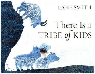 There Is a Tribe of Kids