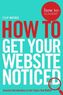 How to get your website noticed