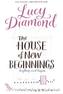 The House of New Beginnings
