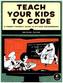 Teach Your Kids to Code