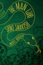 The Man Who Spoke Snakish