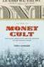 The Money Cult