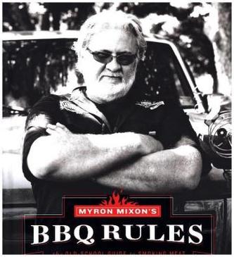 Myron Mixon's BBQ Rules