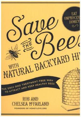 Save the Bees with Natural Backyard Hives