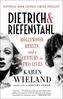 Dietrich & Riefenstahl