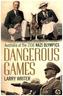 Dangerous Games
