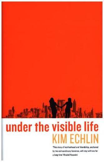 Under the Visible Life