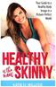 Healthy Is the New Skinny