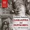 Gargantua and Pantagruel, 31 Audio-CDs