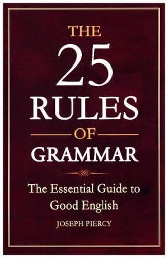 The 25 Rules of Grammar