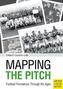 Mapping the Pitch