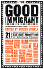 The Good Immigrant