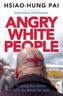 Angry White People