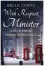 With Respect, Minister