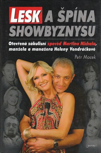 Lesk a špína showbyznysu