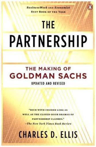 The Partnership, A History of Goldman Sachs