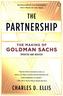 The Partnership, A History of Goldman Sachs