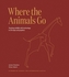Where The Animals Go