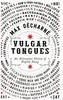 Vulgar Tongues