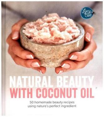 Natural Beauty with Coconut Oil