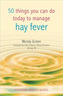 50 Things You Can Do To Manage Hay Fever