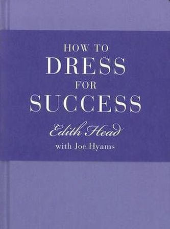 How to Dress for Success