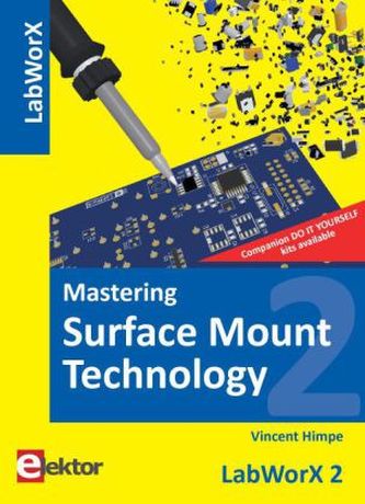 Mastering Surface Mount Technology