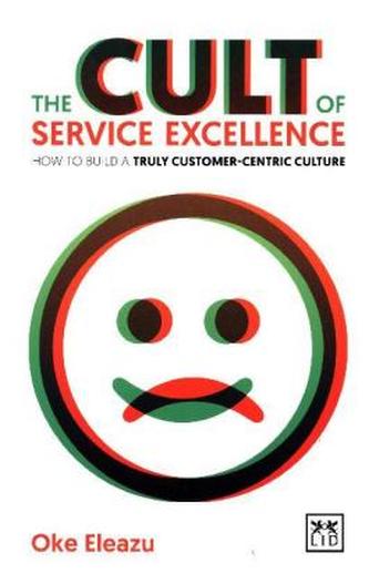 The Cult of Customer Excellence