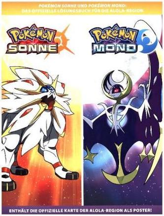 Pokemon Sonne und Pokemon Mond: Das offizielle Lösungsbuch